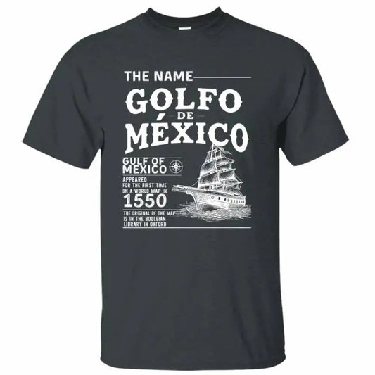 Gulf of Mexico Name Origin 1550, Coastal Historical Gulf of Mexico American Mexican Crewneck Graphic Printed Unisex Classic Cotton T-shirt
