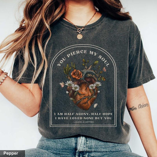 Half Agony Half Hope Persuasion Shirt Jane Austen Shirt Persuasion Gifts Jane Austen Comfort Colors T-shirt Bookcore Tee English Major Gifts