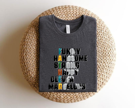 Handsome Strong Smart Funny Cool Father T Shirt Hoodie Sweater Dad Shirt Fathers Day Shirt Best Dad Shirt Gift For Dad Daddy Shirt Father Shirt