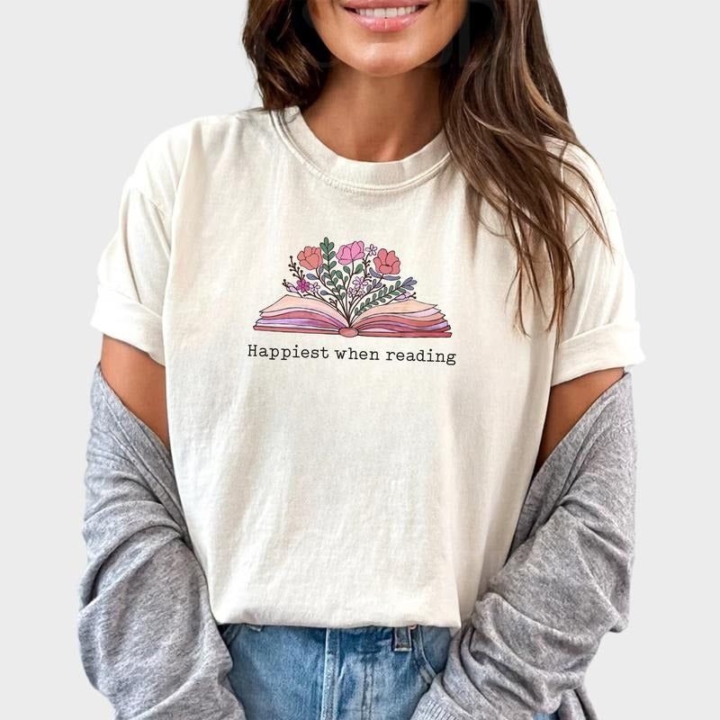 Happiest When Reading Shirt, Book Readers Tee, Book Lover Graphic Tee Women, Flowers With Book Unhinged Shirt, Comfy Fabric Oversized Graphic Tee For Book Worm, Shirt For Book Lover, Women's Tops, Womenswear, Cotton Fabric Tee