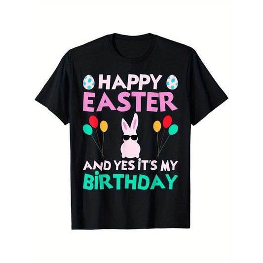 Happy Easter Day And Yes It'S My Birthday Bunny Easter T-Shirt, Unisex Cotton Casual Round Neck Outdoor Short Sleeve T-Shirt with Slight Stretch, Slightly Elastic, 100%Cotton, S-XXXL made in usa