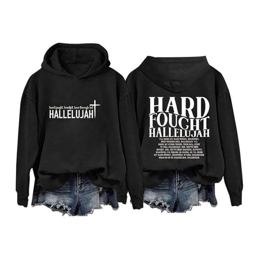 Hard Fought Hallelujahs Hoodie Casual Street Style Fleece Pullover Hooded Sweatshirt Tops Trendy for Women for Men, Perfect Gift
