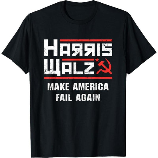 Harris Walz Make America Fail Again Anti Kamala Socialist T-Shirt made in usa