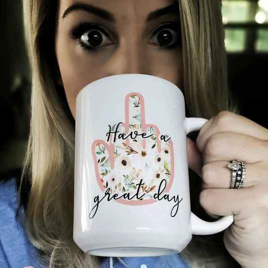 Have A Great Day Floral Middle Finger Mug