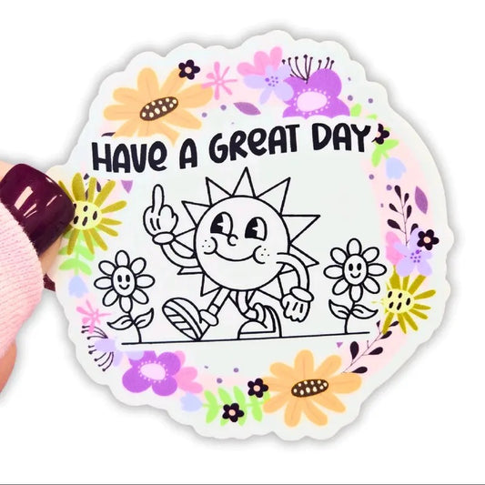 Have A Great Day Middle Finger Sticker