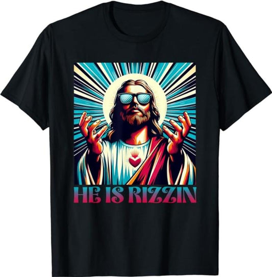 He Is Rizzin Happy Easter Day Jesus Is Risen Men Women Kid T-Shirt Unisex Tee