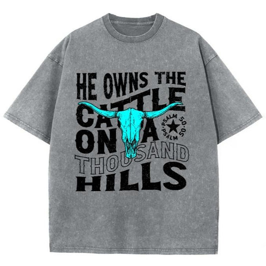 He Owns The Cattle On A Thousand Hills Unisex Washed T-Shirt, Christian t shirts, Christian Jesus  t shirts, Vintage 90s Graphic Tee Gift Cotton Top, Mineral color