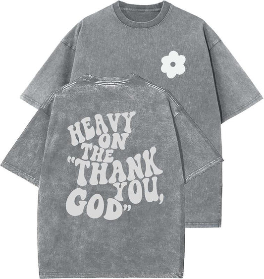Heavy On The Thank You God Unisex Washed T-Shirt, Christian t shirts, Vintage 90s Graphic Tee, Gift Top Womenswear Cotton Mineral Color