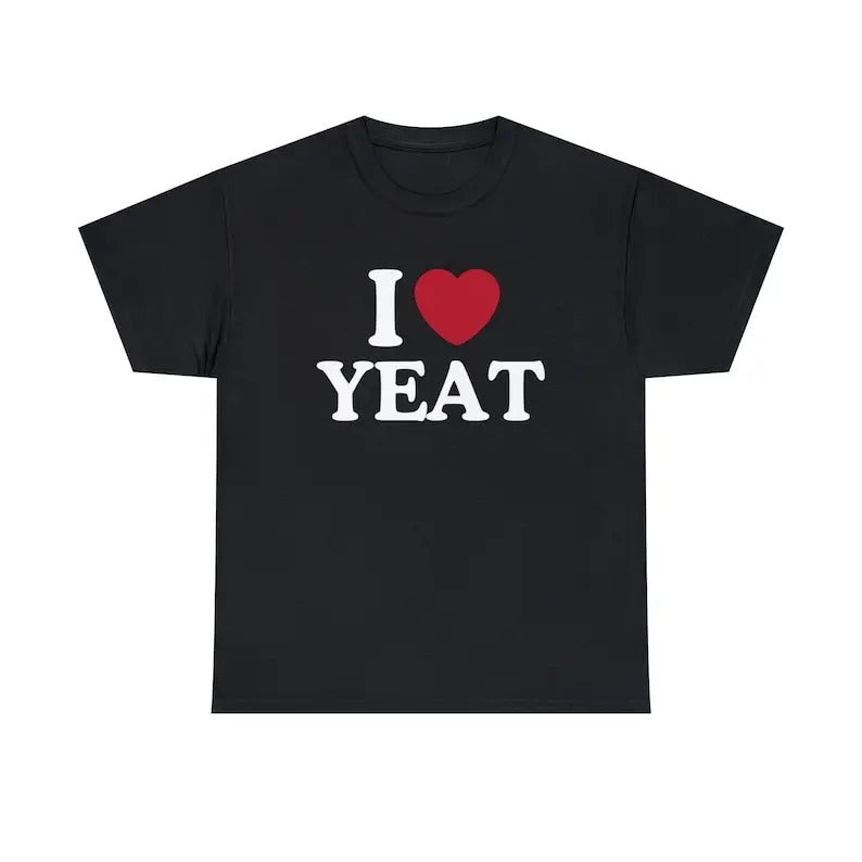 I Love Yeat Shirt - Unisex T-Shirt,  Trending shirt, Gift for him/ Her, I Love Singer, Gift For Yeat Fan, Shortsleeve Crewneck Cotton Top Fit Casual