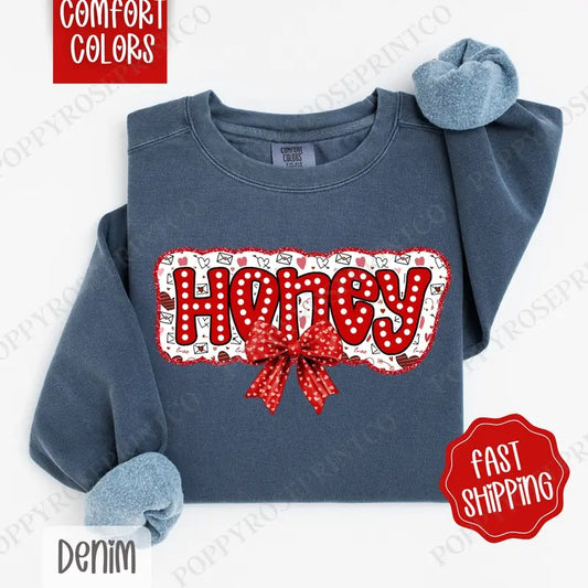 Honey Valentine Comfort Colors Sweatshirt, Valentine's Day Women's Crewneck, Cute Women's Sweater