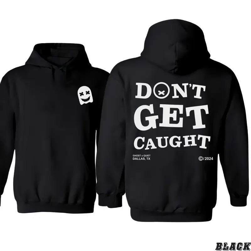 Dont Get Caught Hoodie/T-Shirts Racing Come Get Me Hoodie/T-Shirts Vintage Style Unisex T-shirt/Hoodie, Vintage for Men and Women Fashion
