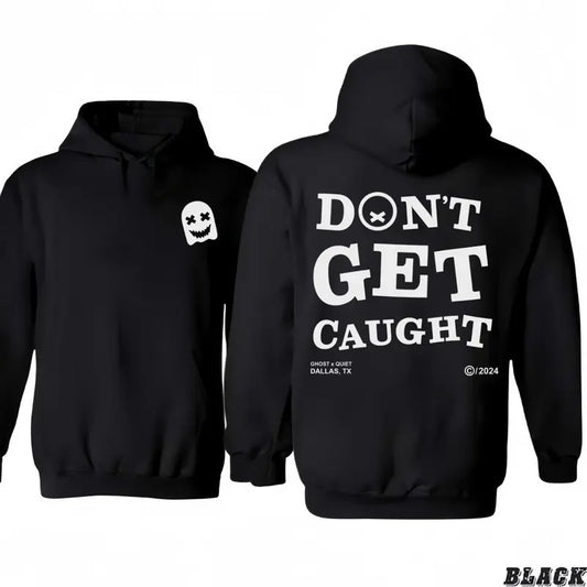 Dont Get Caught Hoodie/T-Shirts Racing Come Get Me Hoodie/T-Shirts Vintage Style Unisex T-shirt/Hoodie, Vintage for Men and Women Fashion