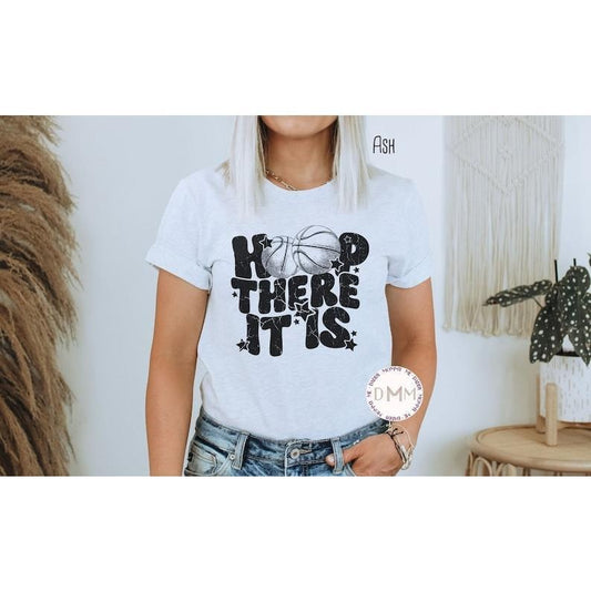 Hoop There It Is Shirt Funny Basketball Shirt Basketball Mom Shirt Sports Shirt Trendy Basketball Shirt Graphic Tee Basketball Game  sweater