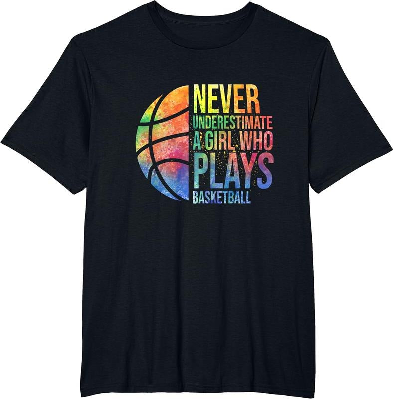 Hoops Girls Never Underestimate A Girl Who Plays Basketball T-Shirt Top Womenswear Clothing Comfortable