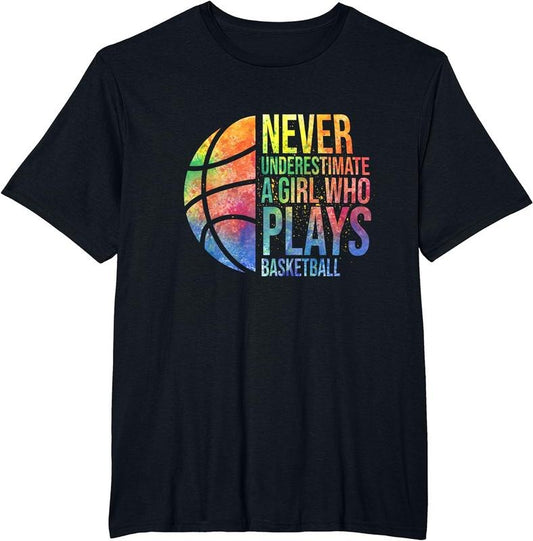 Hoops Girls Never Underestimate A Girl Who Plays Basketball T-Shirt Top Womenswear Clothing Comfortable