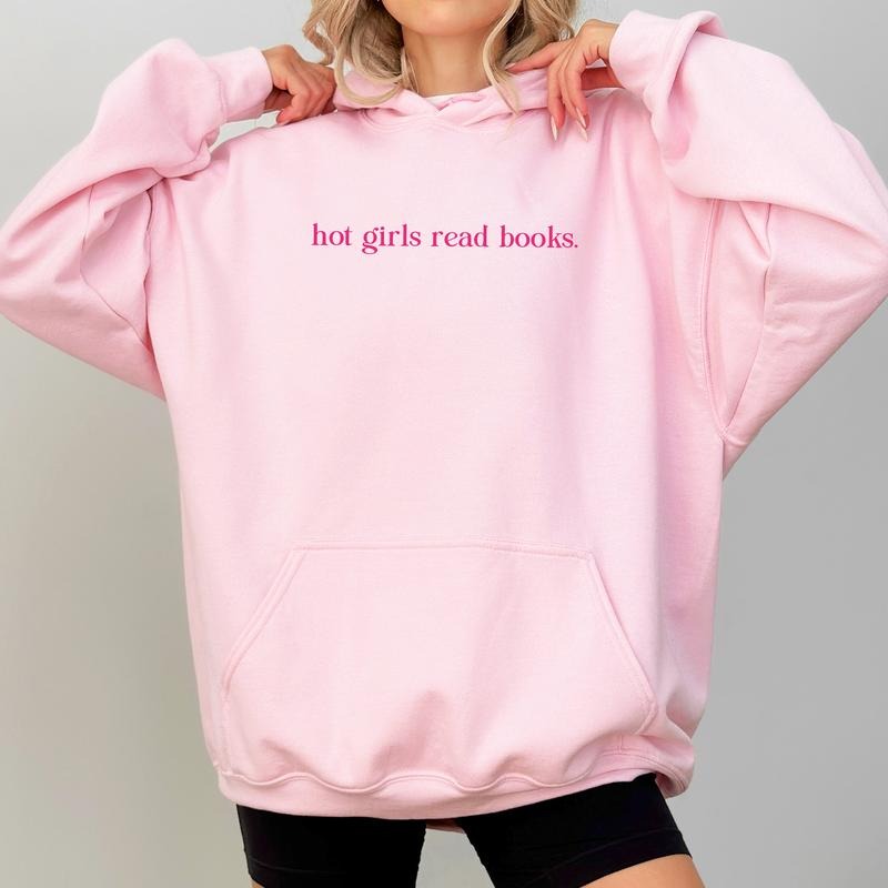 Hot Girls Read Books Hoodie, Bookish Pullovers, Bookworm Hoodies for Women, Reading Tops for Girls, Book Lover Gift Ideas, Long Sleeve Womenswear