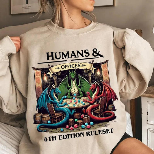 Humans and Offices T-shirt Sweatshirt Hoodie | Funny Meme DnD Unisex Shirt | Graphic Tee Fantasy TTRPG | Geek Gifts for Him Her
