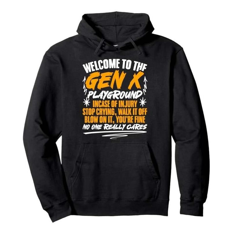 Humor Generation X Welcome To Gen X Funny Hoodie Casual Street Style Fleece Pullover Hooded Sweatshirt Tops Trendy For Women For Men, Perfect Gift