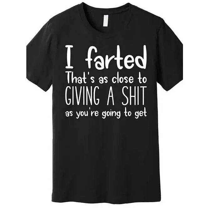 Humorous I FARTED Graphic Print Crew Neck Short Sleeve T-Shirt - Soft Pure Cotton Fabric, Breathable, Comfortable, Relaxed Fit, Summer Casual Street Wear Essential Made in USA