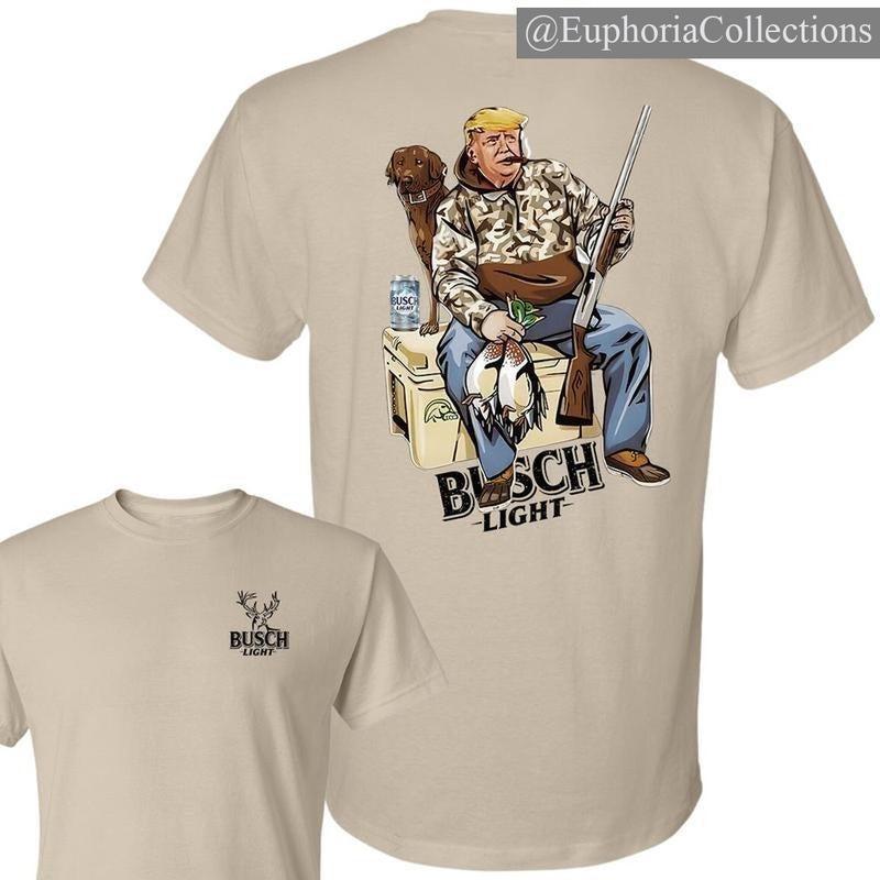 Hunter #Trump With #Busch.Light Beer 2-Sided T-Shirt, #Trump and Your Hunt Dog, Hunting Season, T-shirt for Men, for Women , Retro Chic Tee