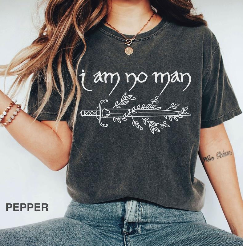 I Am No Man tshirt, Fantasy Merch, Reading Fandom t-shirt, Literature, Book Lover tshirt, fantasy book shirt, Fantasy Reader