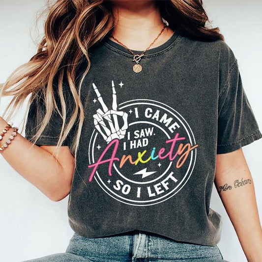 I Came I Saw I Had Anxiety So I Left Shirt, Social Anxiety Graphic Tee Women, Anxious Vintage Shirt, Funny Sayings Shirt For Women, Comfort Shirt Casual Style, Tops For Women, Womenswear Cotton Fabric Relaxed Chic Style