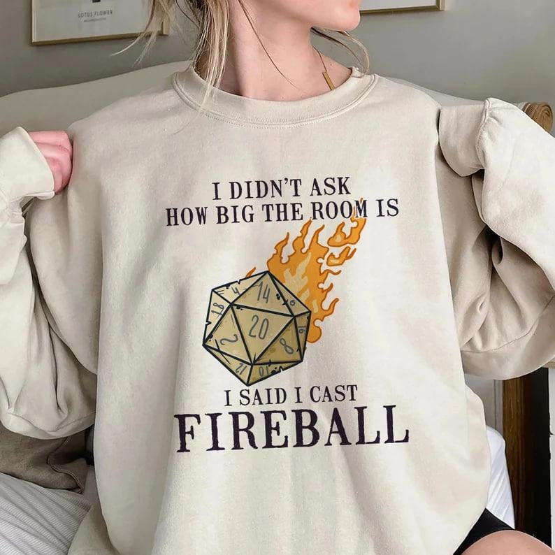 I Cast Fireball Shirt, Dungeons and Dragons Shirt, Dnd Sweatshirt, DnD Dice Shirt, Dice 20, DND Dragon Dungeon Master Unisex Tee, Wizard Joke Retro Funny Shirt, Trending Unisex Tee Shirt, Unique Shirt Gift