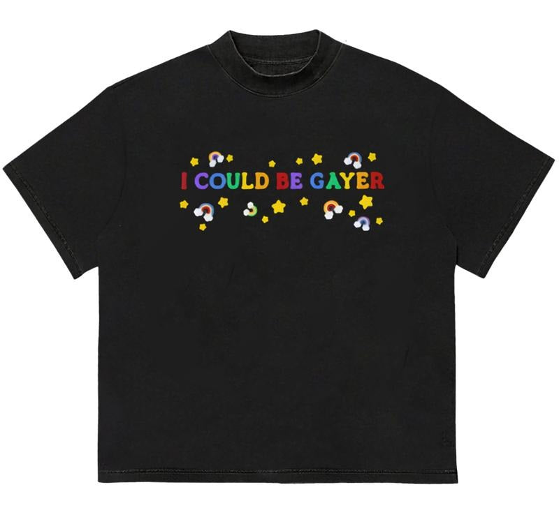 I Could Be Gayer Baby T-Shirt Unique Graphic Print for Standout Styl Relaxed Fit