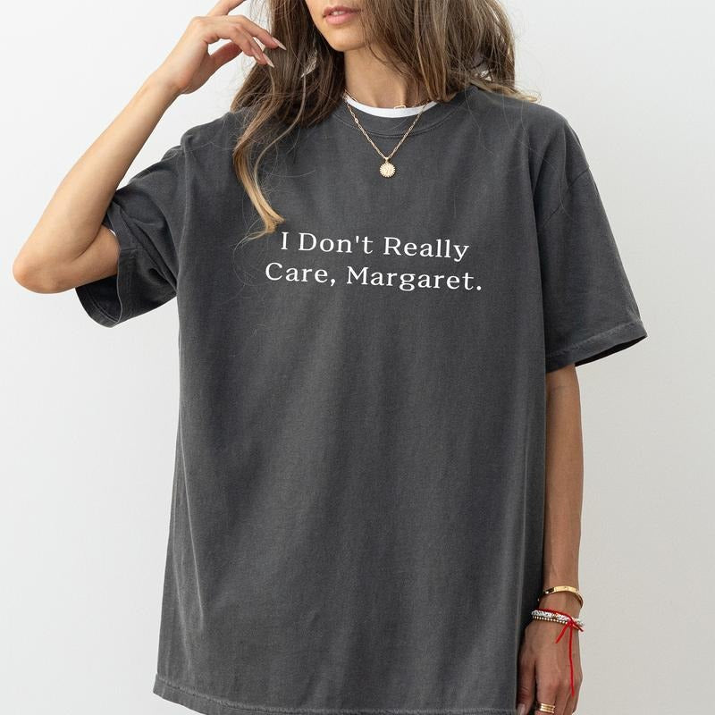 I Don't Really Care Comfort Colors Shirt, Minimalist Conservative Tee, Meme T-shirt, Funny Slogan Gift, Aesthetic Womenswear