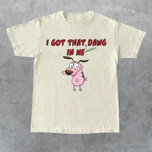 I Got That Dawg In Me Custom Printed T-shirt Top Womensweater, Fashion trending, Gift for mama, Gift for Her, Gift for Him, Gift for Friend