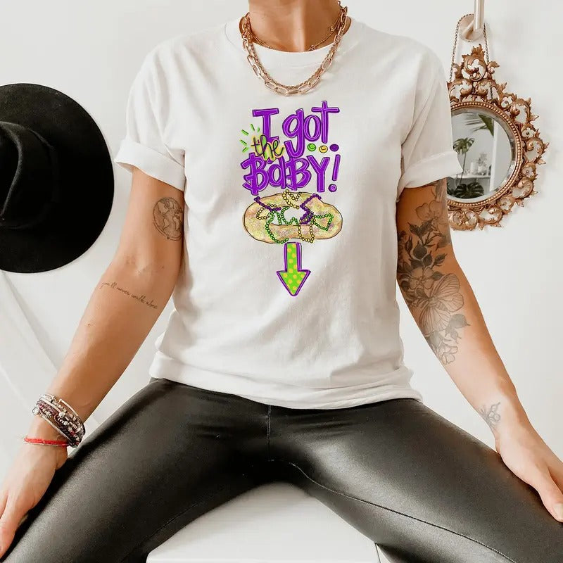 I Got The Baby! Mardi Gras Tshirt Sweatshirt Hoodie, King Cake Baby Reveal Shirt, New Orleans Baby Shower Gift, Unisex Sweater Pullover Tee