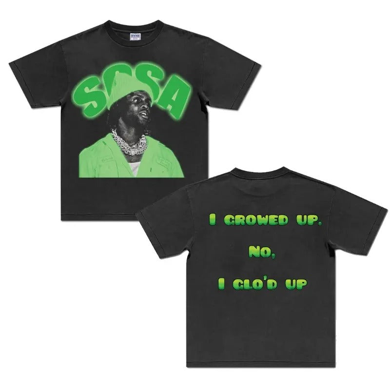 I Growed Up. No, I Glo’d Up Chief Sosaa Green Graphic Big Face Rap Tee Shirt Retro Top Streetwear