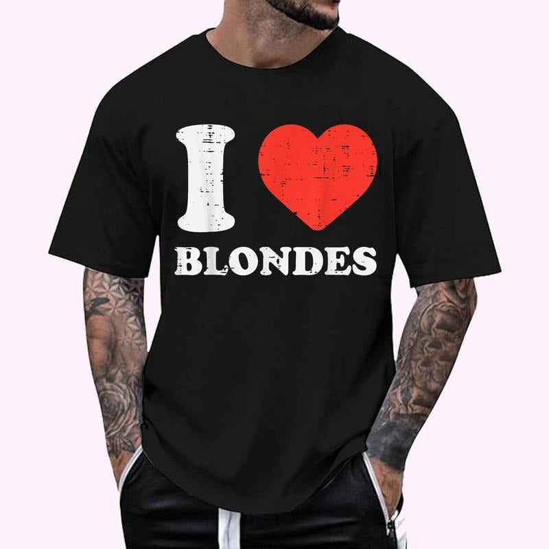 I Heart Blondes Love Blondie Hair Men Women Boys Girls T-Shirt - Men's Regular Fit Letter Graphic Round Neck Tee, Casual Short Sleeve, Crew Neck Shirt for Summer, Fashion Men's Top for daily Wear, Graphic Tees