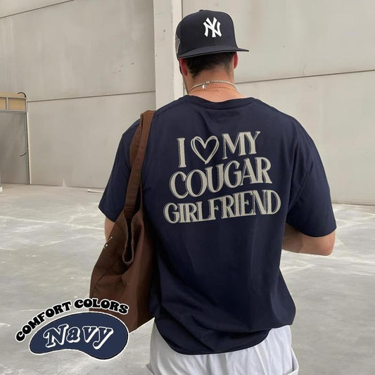 I Heart My Cougar Girlfriend T-Shirt, I Love My Cougar, Birthday Gift, Girlfriend Gift For Boyfriend, Valentines Gift For Him
