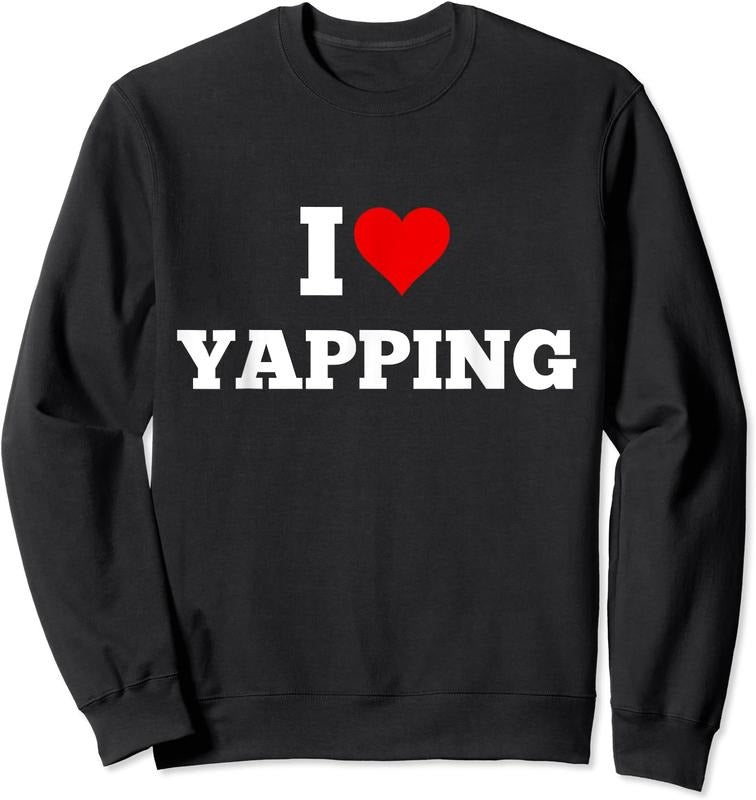 I Heart Yapping, I Love Yapping Unisex Crewneck Sweatshirt