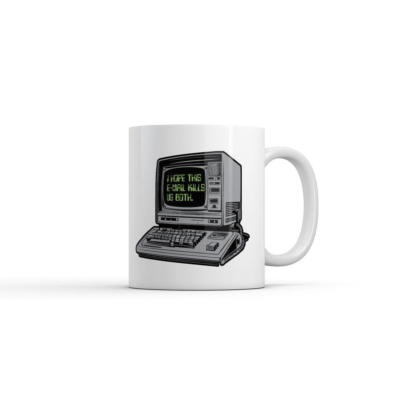 I Hope This Email Kills Us Both Mug Funny Sarcastic Computer Graphic Novelty Coffee Cup-11oz Funny Coffee Mugs Ceramic Printed Drinkware Cup