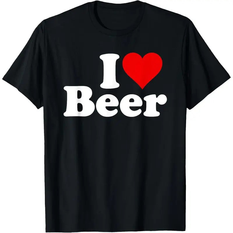 I LOVE BEER I HEART BEER T-Shirt  made in us