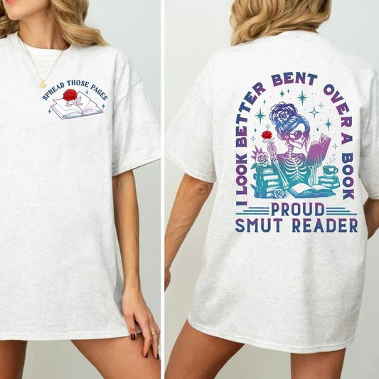 I Look Better Bent Over A Book Smut Reader Hoodie, Romance Smut Bookish Shirt, Smut Lover Tshirt, Spicy Books Reader, Gift For Bookish Pullover Tee