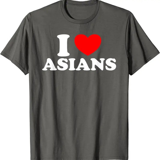 I Love Asians Shirt, I Heart Asians T-Shirt | Unisex Cotton Tee, Size S-5XL