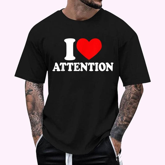 I Love Attention Shirt I Heart Attention T-Shirt - Men's Regular Fit Letter Graphic Round Neck Tee, Casual Short Sleeve, Crew Neck Shirt for Summer, Fashion Men's Top for daily Wear, Graphic Tees
