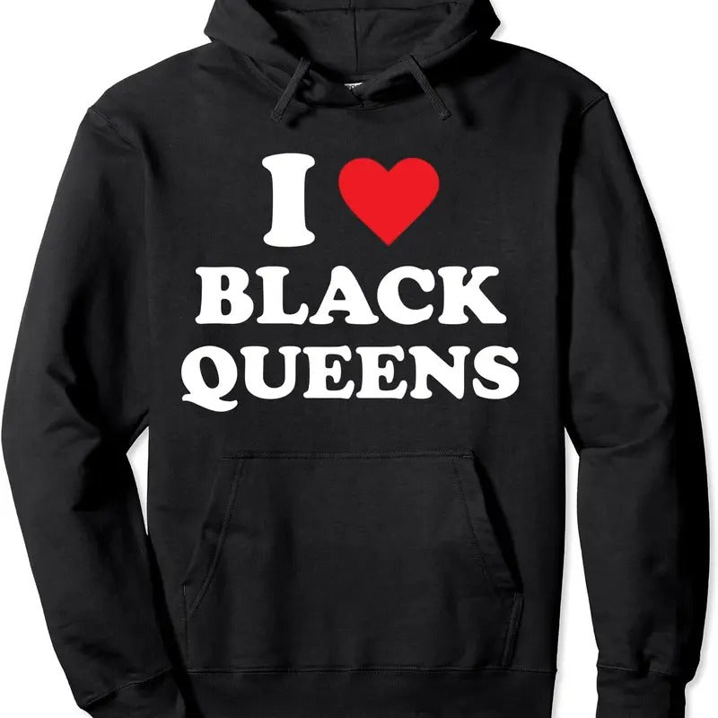 I Love Black Queens Pullover Hoodie | Unisex Hooded Sweatshirt