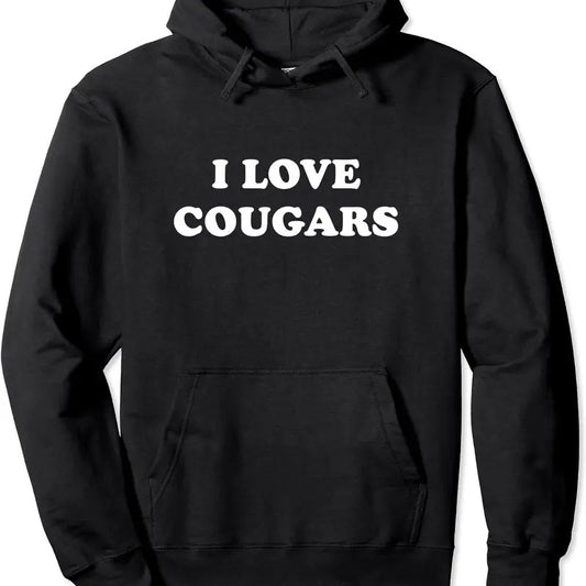 I Love Cougars Funny Pullover Hoodie | Unisex Hooded Sweatshirt