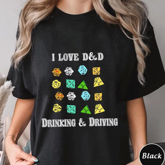 I Love Dnd Drinking And Driving Shirt, Trending Unisex Tee Shirt, Unique Shirt Gift, I Love Dnd Drinking And Driving Sweatshirt Hoodie