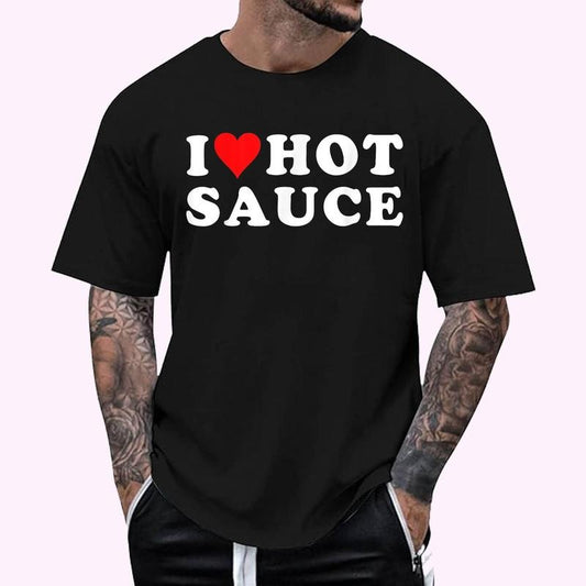 I Love Hot Sauce Funny Valentines Day I Love Hot Chili-Sauce T-Shirt - Men's Regular Fit Letter Graphic Round Neck Tee, Casual Short Sleeve, Crew Neck Shirt for Summer, Fashion Men's Top for daily Wear, Graphic Tees