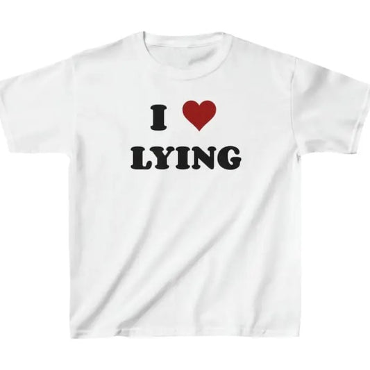 I Love Lying  Tee , Clothing, Graphic Shirt, Cute Gift, Gift for Girlfriend, Custom shirt, I Love My Girlfriend shirt, Valentine's Day shirt ,Valentine Gift, Shortsleeve Crewneck Cotton Unisex T-Shirt