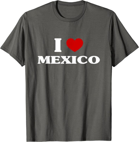I Love Mexico T-Shirt | Unisex Cotton Tee, Size S-5XL