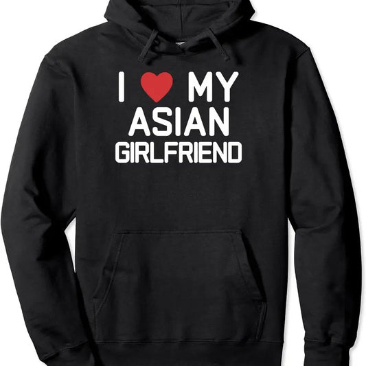 I Love My Asian Girlfriend, I Heart My Girlfriend GF Hoodie | Unisex Hooded Sweatshirt