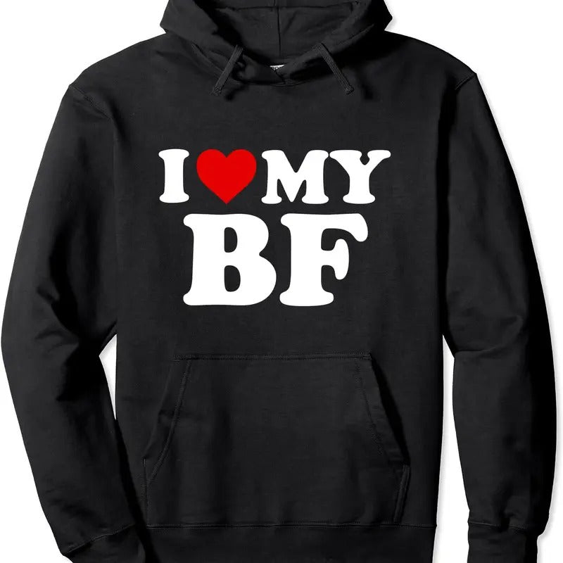 I Love My BF Boyfriend Pullover Hoodie | Unisex Hooded Sweatshirt