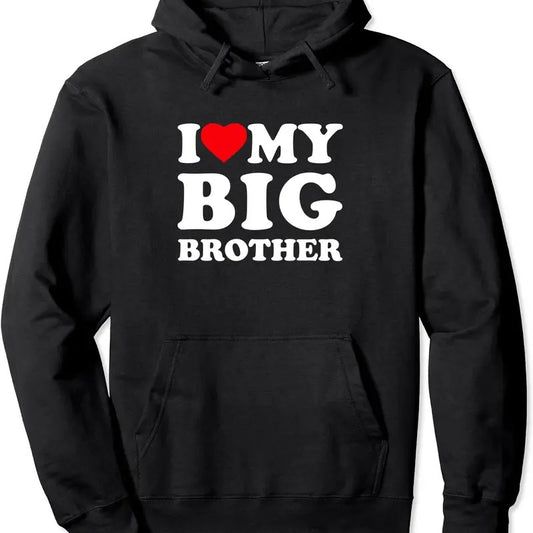 I Love My Big Brother Heart Hoodie | Unisex Hooded Sweatshirt