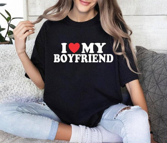 I Love My Boyfriend T-Shirt, I Heart My Boyfriend Shirt, Valentine's Day Tee Shirt, Valentine Gift, Girlfriend Shirt For Her, Couple Shirt Hoodie, T-shirt and sweater